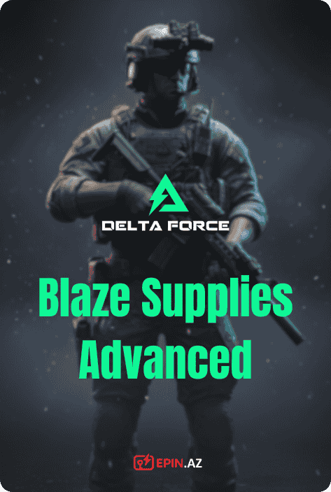 Delta Force Blaze Supplies - Advanced